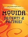 MoVida: Desserts and Pastries