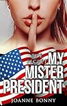 My Mister President: The Secret (MMP, #1)