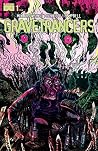 Gravetrancers #1