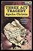 Three Act Tragedy (Hercule Poirot, #11)