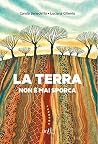 La terra non è ma...