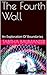 The Fourth Wall: An Explora...