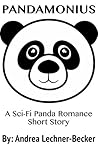 Pandamonius: A Sci-Fi Panda Romance Short Story