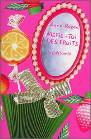 Méfie Toi Des Fruits