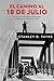 El camino al 18 de julio. La erosión de la democracia en España (diciembre de 1935 - julio de 1936)