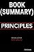 Summary: ￼Principles by Ray...