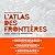 L'Atlas des frontieres