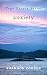 True Nature Series: Anxiety