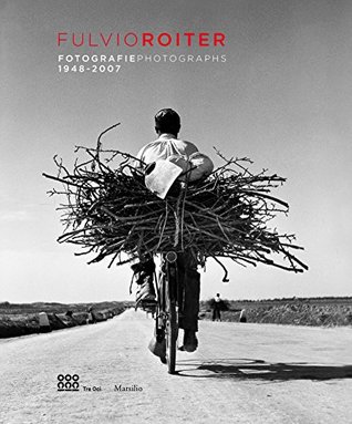 Fulvio Roiter: Photographs 1948-2007 (Hardcover)
