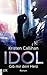 Idol - Gib mir dein Herz (VIP, #2)
