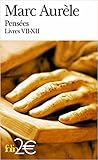 Pensées: Livres VII-XII