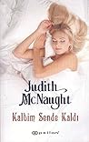 Kalbim Sende Kaldı by Judith McNaught