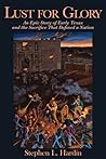 Lust for Glory: A...