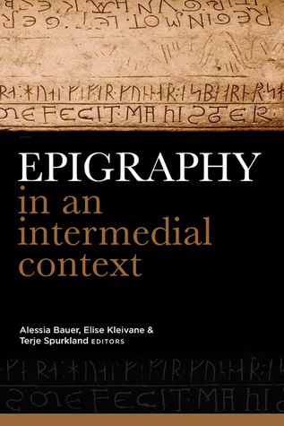 Epigraphy in an intermedial context