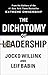 The Dichotomy of Leadership