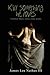 Robert Manis, Kill Something He Loves: An Erotic Crime Drama (1)