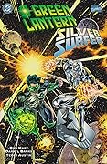 Green Lantern/Silver Surfer: Unholy Alliances #1