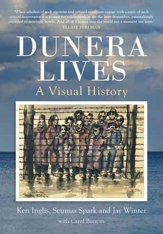 Dunera Lives: A Visual History (Australian History)