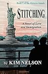 Stitching: A Novel of Love and Immigration (The Abruzzo annals)