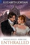Enthralled (Orion's Shield Book 1) Enthralled (Orion's Shield Book 1)