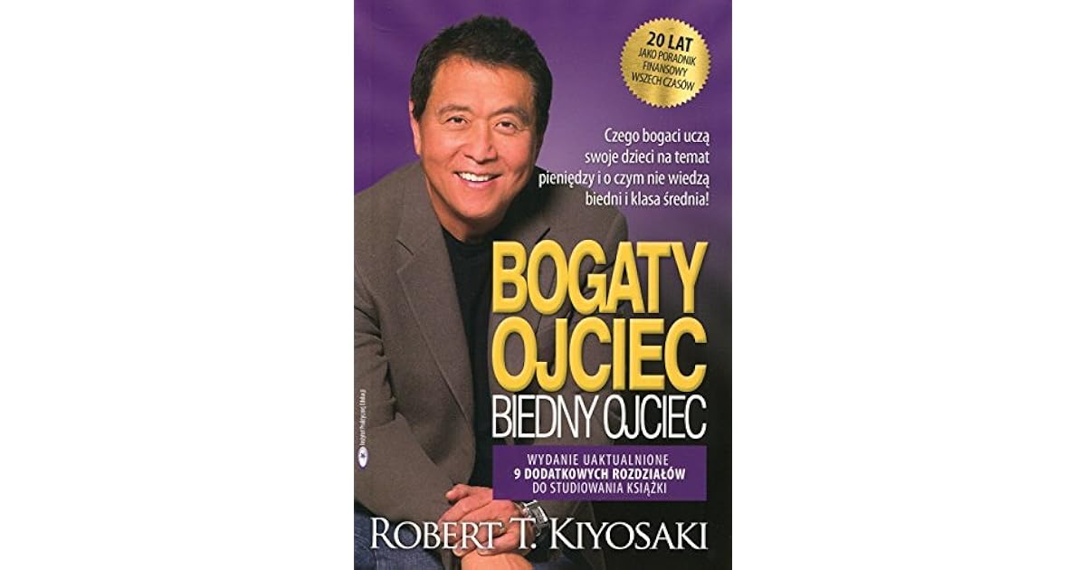 Bogaty Ojciec Biedny Ojciec Ebook Za Darmo www.goodreads.com