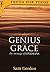 The Genius of Grace: The Me...