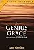 The Genius of Grace: The Me...