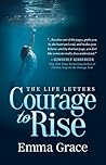Courage to Rise
