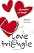 Love tri@ngle (Love triangle Book 1) (Dutch Edition)