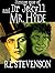 The Strange Case of Dr. Jekyll and Mr. Hyde