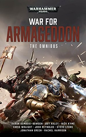 War for Armageddon: The Omnibus (Warhammer 40,000)