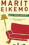 Alt inkludert by Marit Eikemo