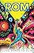ROM, Vol. 3: Long Roads to ...