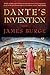 Dante's Invention: The Hist...
