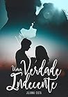 Uma Verdade Indecente (Leo & Mia, #2)