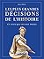Les plus grandes décisions ...