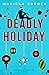 Deadly Holiday (Georgia Rae...