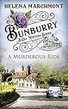 A Murderous Ride (Bunburry #2)