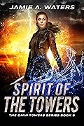 Spirit of the Towers