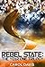 Rebel State: The Year One Trilogy (Silo Saga Universe)