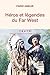 Héros et légendes du Far West (TEXTO) (French Edition)