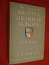 The History of Bristol Grammar School