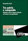 Tra patria e campanile: ritualitá e culture politiche a Firenze in età giolittiana