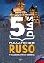 5 días para aprender ruso