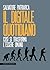 Il digitale quotidiano. Così si trasforma l’essere umano