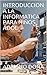 INTRODUCCION A LA INFORMATICA PARA NIÑOS, ADOL by ADRIANO DONA