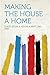 Making the House a Home