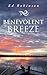 Benevolent Breeze by Ed Robinson