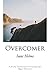 Overcomer by Isaac Helms Overcomer by Isaac Helms