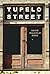 Tupelo Street by David Malcolm Rose